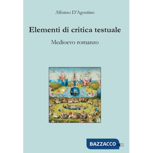 Elementi di critica testuale. Medioevo romanzo