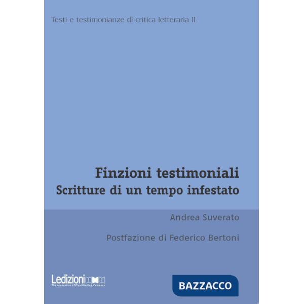 Finzioni testimoniali. Scritture di un tempo infestato