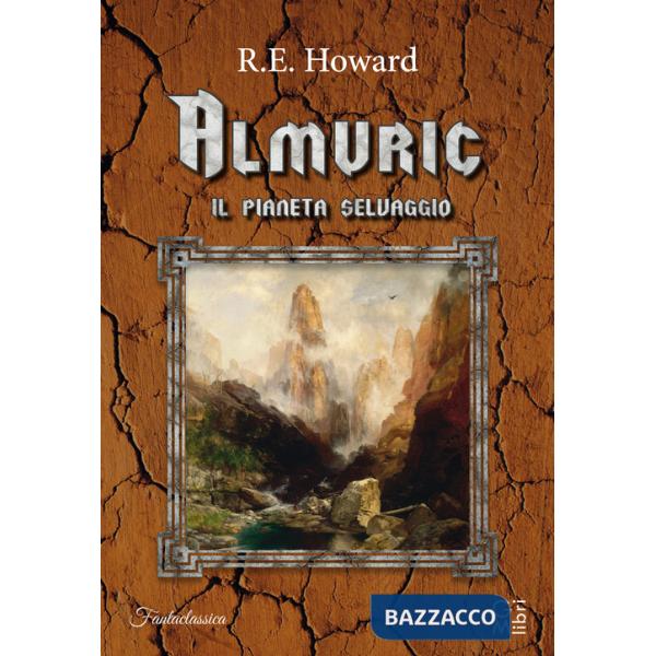 Almuric. Il pianeta selvaggio
