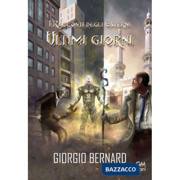 Ultimi giorni. I racconti degli esterni. Vol. 3