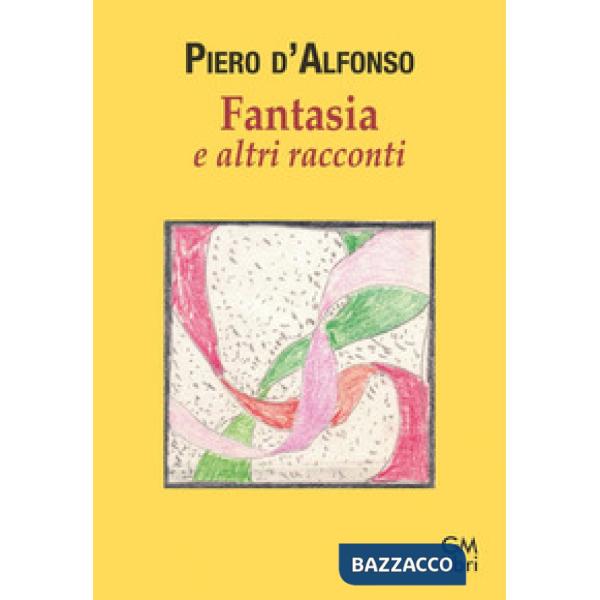 Fantasia e altri racconti