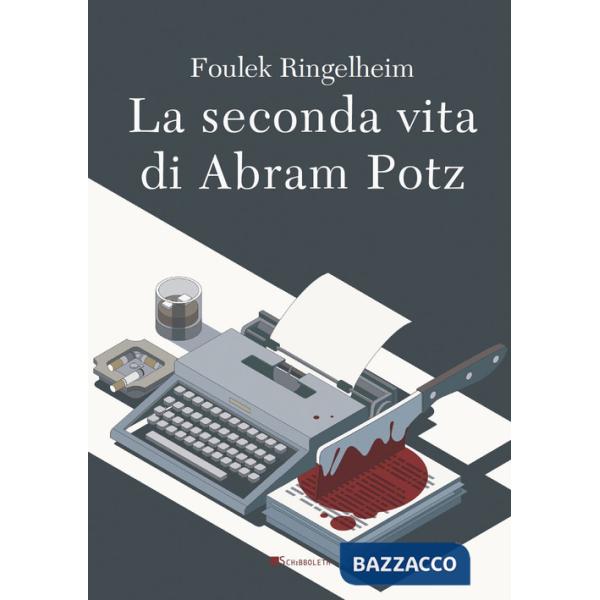 Seconda vita di Abram Potz (La)