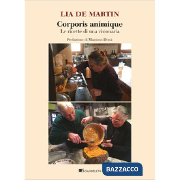 Corporis animique. Le ricette di una visionaria