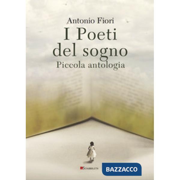 Poeti del sogno. Piccola antologia (I)