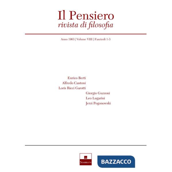 Pensiero. Rivista di filosofia (1963) (Il). Vol. 8/1-3