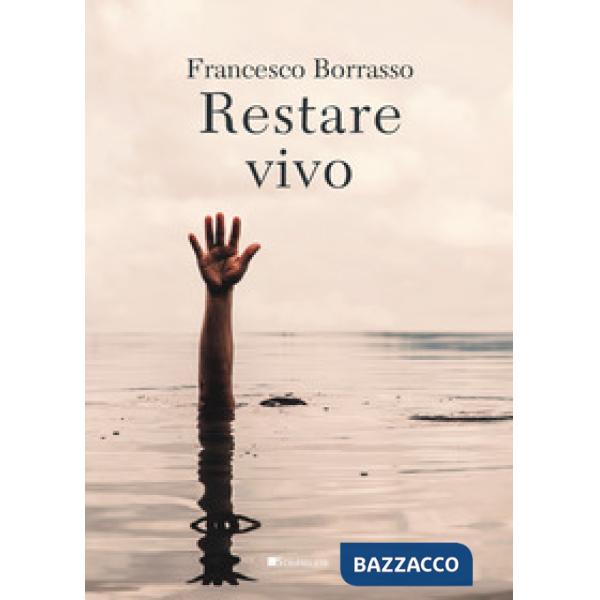 Restare vivo