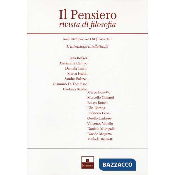 Pensiero. Rivista di filosofia (2022) (Il). Vol. 61: L' intuizione intellettuale