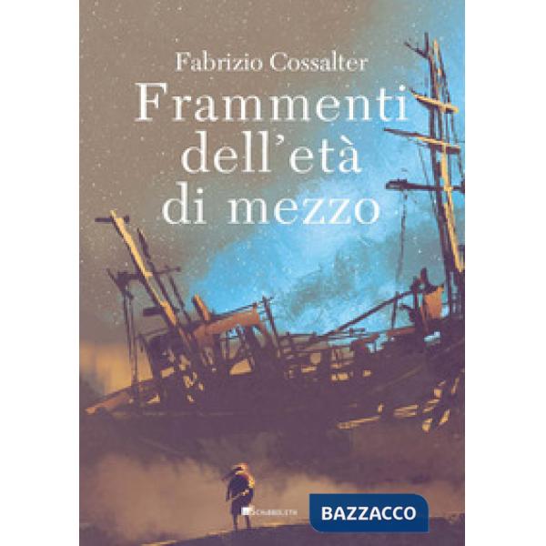 Frammenti dell'età di mezzo