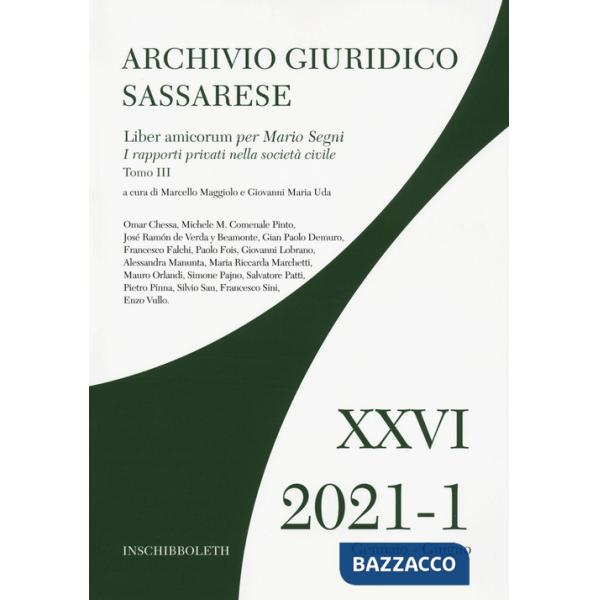 Archivio giuridico sassarese (2021). Vol. 1/3: Liber amicorum per Mario Segni