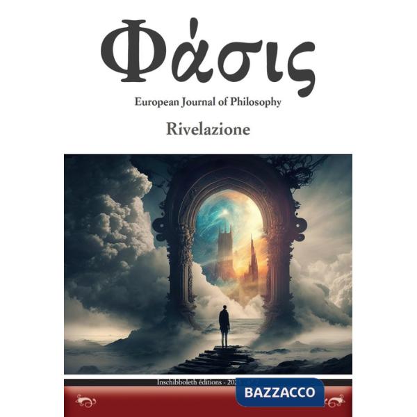 Phàsis. European journal of philosohy (2023). Vol. 7: Rivelazione