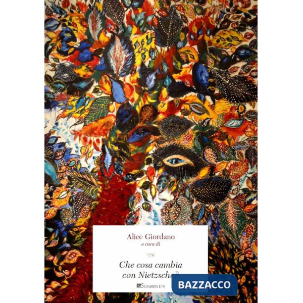 Che cosa cambia con Nietzsche?