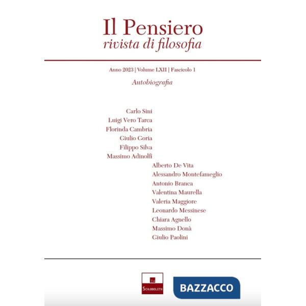 Pensiero. Rivista di filosofia (2023) (Il). Vol. 62: Autobiografia