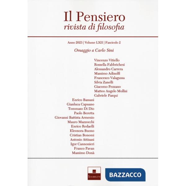 Pensiero. Rivista di filosofia (2023) (Il). Vol. 62/2: Omaggio a Carlo Sini