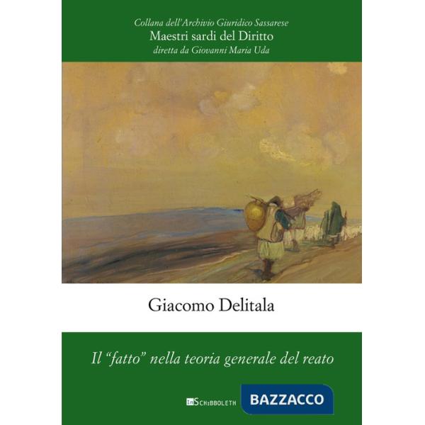 «fatto» nella teoria generale del reato (Il)
