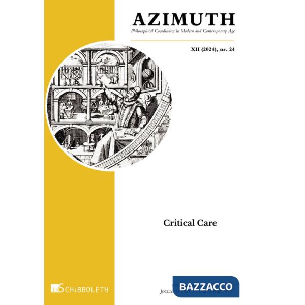 Azimuth. Philosophical coordinates in modern and contemporary age (2024). Ediz. bilingue. Vol. 24: Critical care