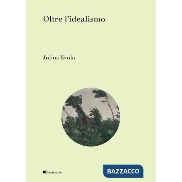 Oltre l'idealismo