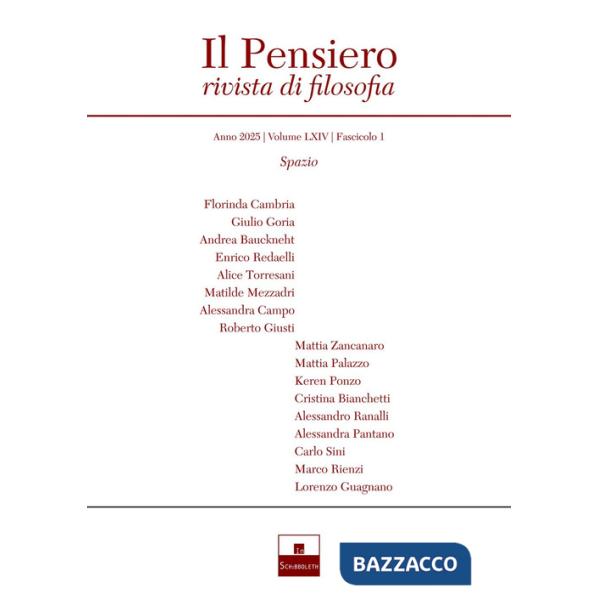 Pensiero. Rivista di filosofia (2025) (Il). Vol. 64: Spazio