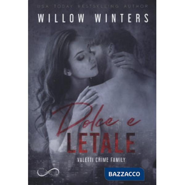 Dolce e letale. Valetti crime family