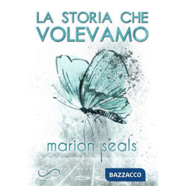 Storia che volevamo (La)