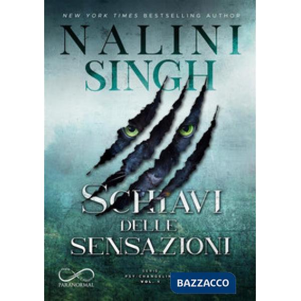 Schiavi delle sensazioni. Psy-changeling. Vol. 1