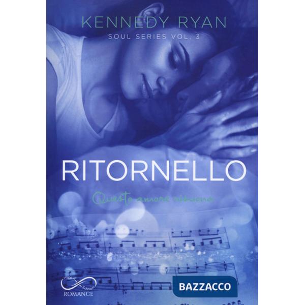 Ritornello. Soul series. Vol. 3