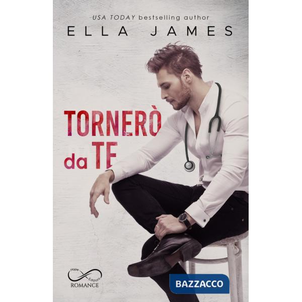 Tornerò da te. Off-Limits romance. Vol. 3