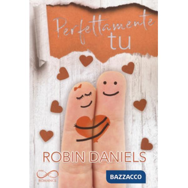 Perfettamente tu. The perfect series. Vol. 2