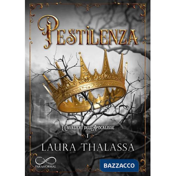 Pestilenza. I cavalieri dell'apocalisse. Vol. 1