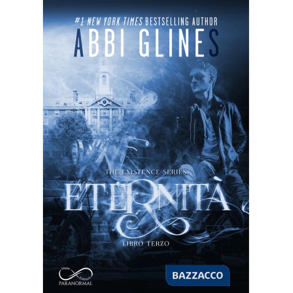 Eternità. The Existence series. Vol. 3