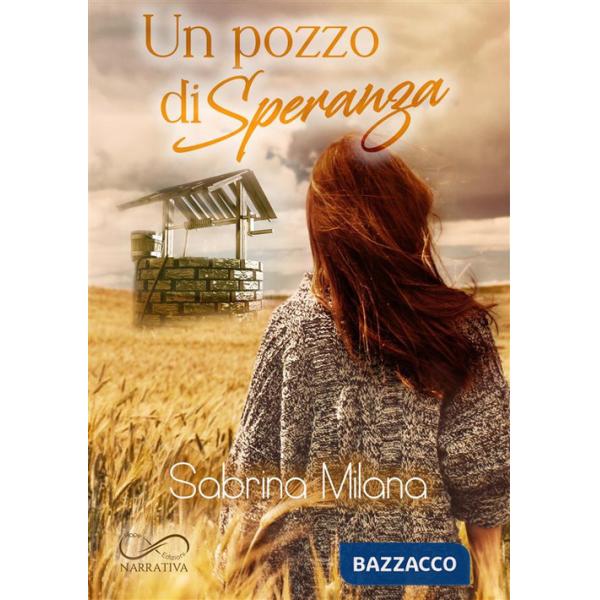 Pozzo di speranza (Un)