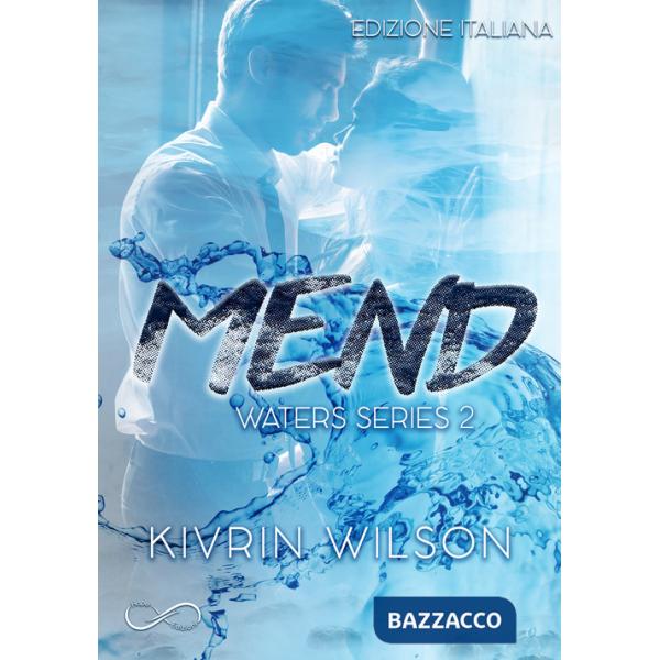 Mend. Waters series. Vol. 2
