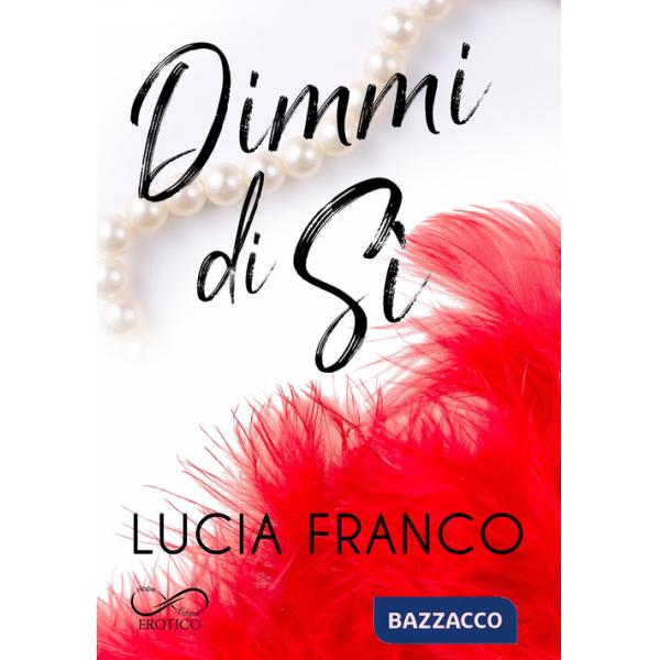 Dimmi di sì