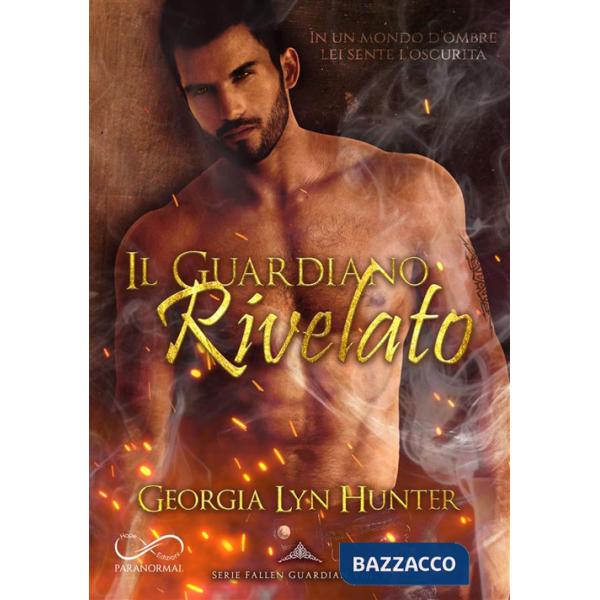 Guardiano rivelato. Fallen guardian (Il). Vol. 3