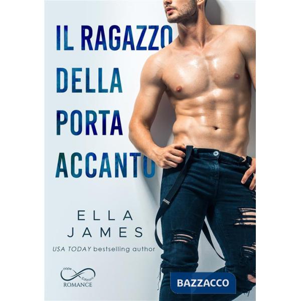 Ragazzo della porta accanto. Off-Limits romance (Il)