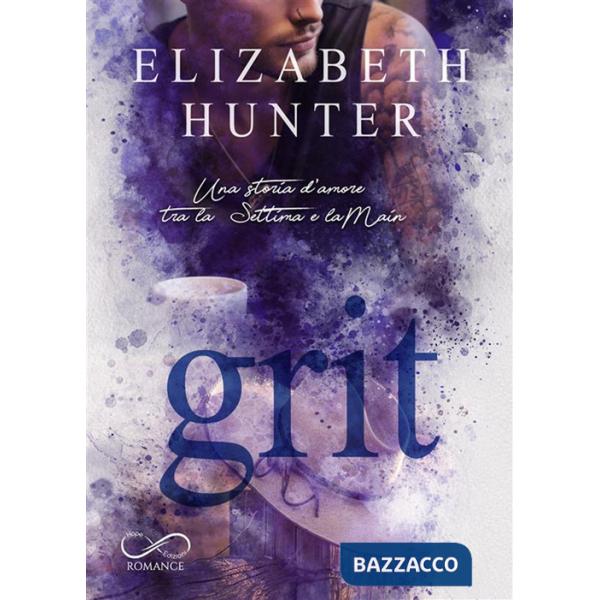 Grit. Una storia d'amore tra la Settima e la Main