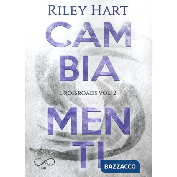 Cambiamenti. Crossroads. Vol. 2