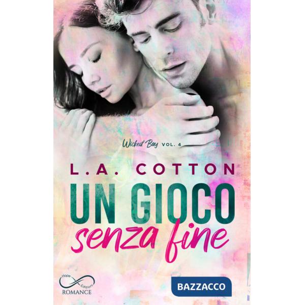 Gioco senza fine. Wicked Bay (Un). Vol. 4