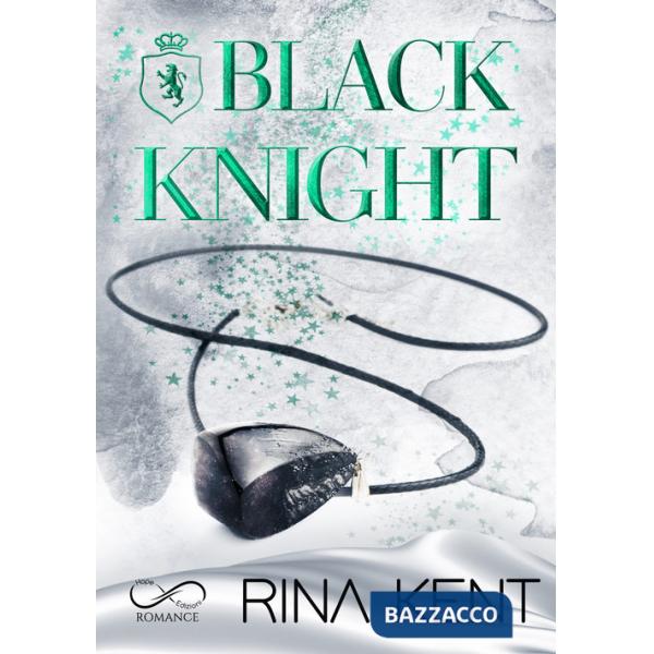 Black knight. Ediz. italiana