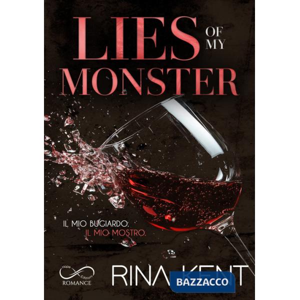 Lies of my monster. Il mio bugiardo. Il mio mostro