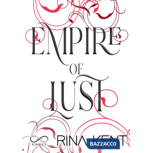 Empire of lust. Ediz. italiana