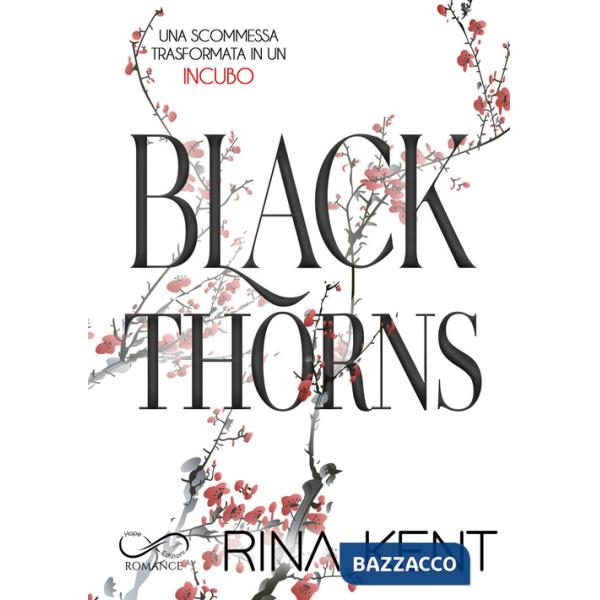 Black thorns. Ediz. italiana