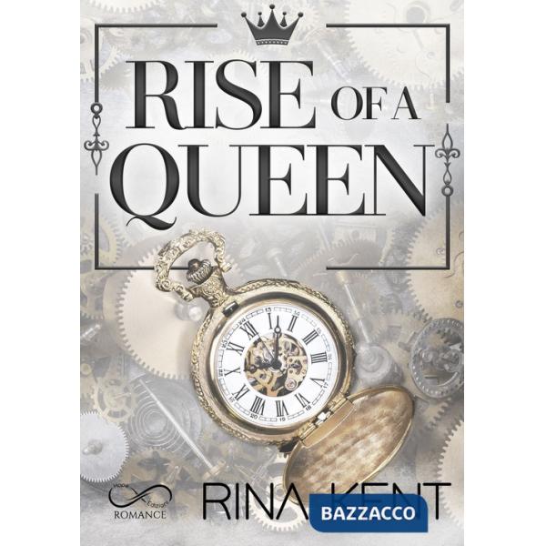 Rise of a queen. Ediz. italiana