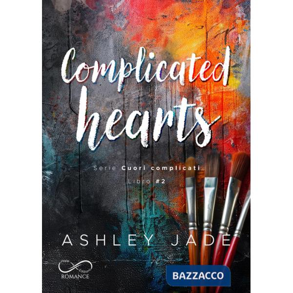 Complicated hearts. Cuori complicati. Vol. 2