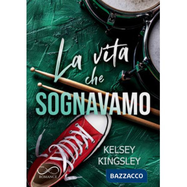 Vita che sognavamo (La)