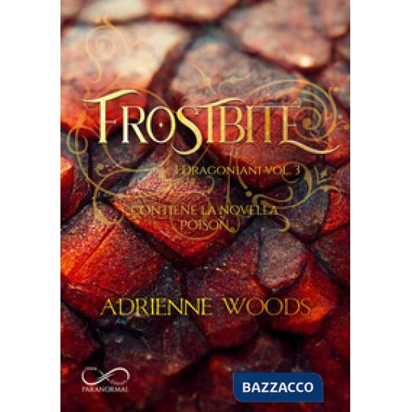 Frostbite. I dragoniani. Vol. 3