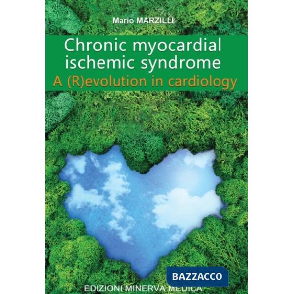 Chronic myocardial ischemic syndrome. A (R)evolution in cardiology