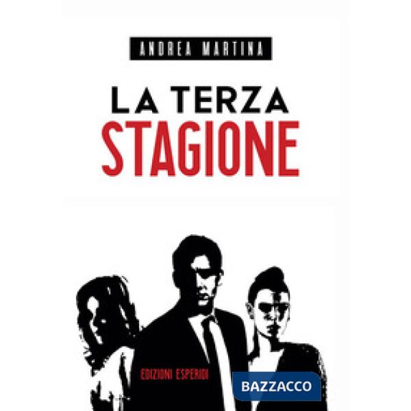 Terza stagione (La)