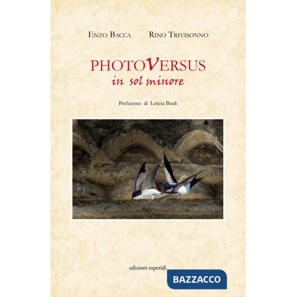 Photoversus in sol minore. Ediz. illustrata