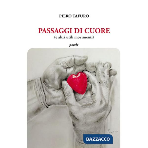 Passaggi di cuore (e altri utili movimenti)