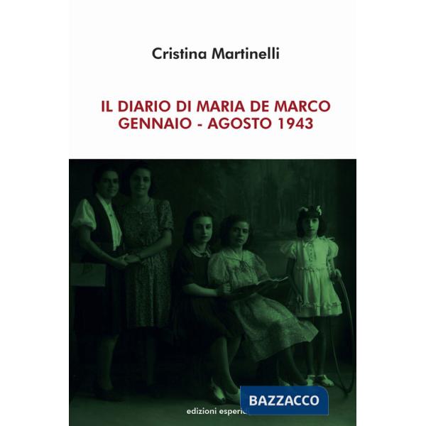 Diario di Maria De Marco. Gennaio-Agosto 1943 (Il)